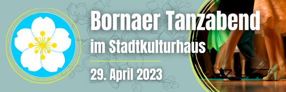 Zum Bornaer Tanzabend...