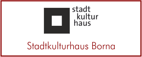 Zur Veranstaltungsübersicht des Stadtkulturhauses Borna